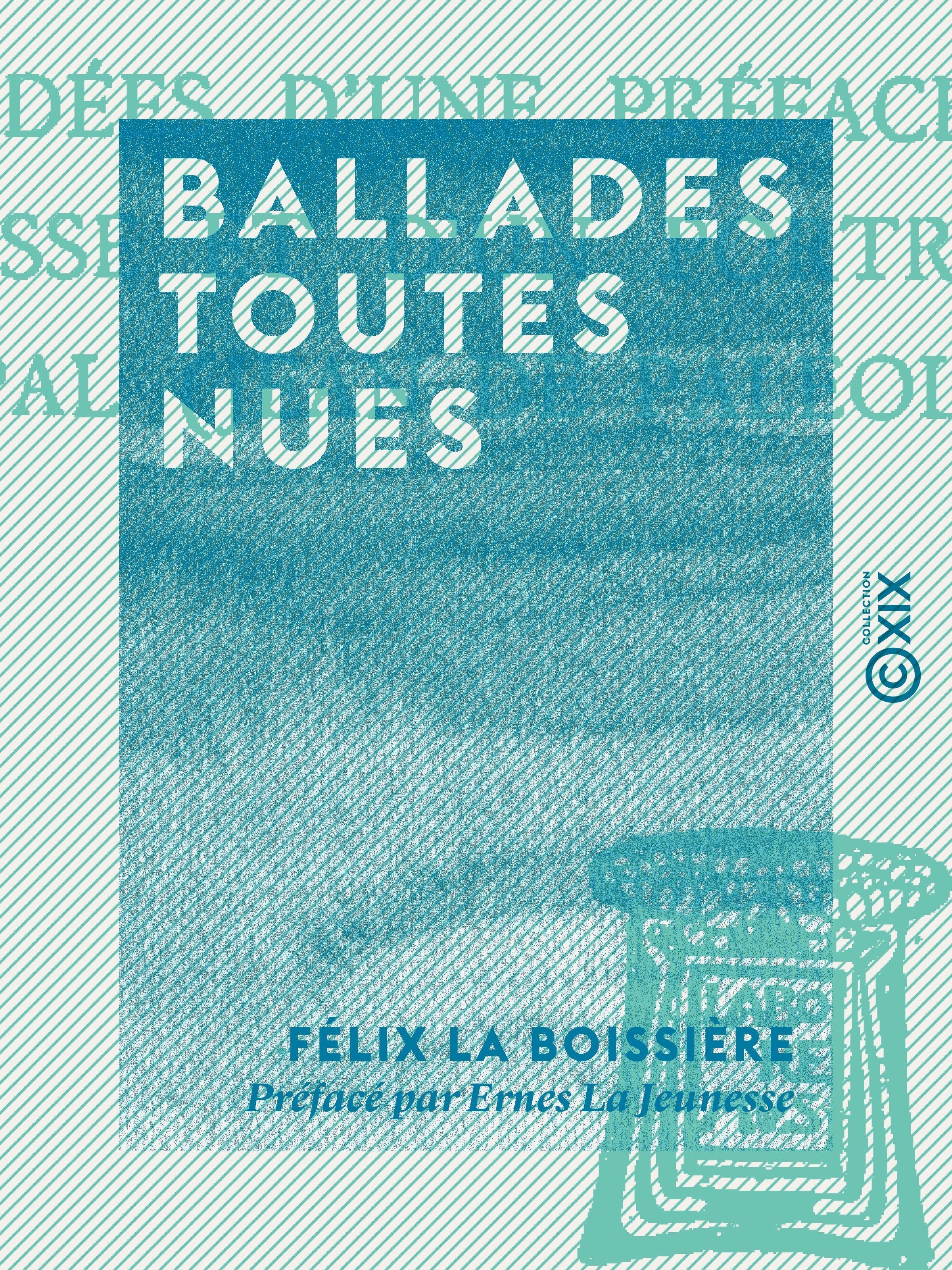 ebook cover of Ballades toutes nues, by Ernest La Jeunesse, Felix La Boissiere