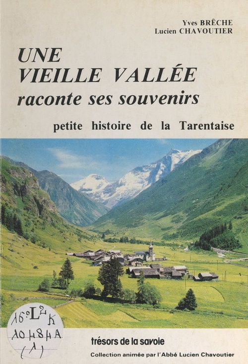 Couverture ebook de Une vieille vallée raconte ses souvenirs, de Lucien Chavoutier, Yves Breche
