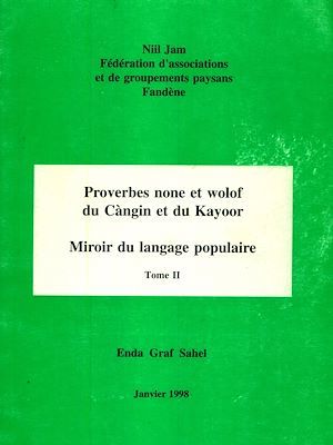 ebook cover of Proverbes none et wolof du Càngin et du Kayoor, by Alphonse Samba Tine, Une Equipe Du Renapop