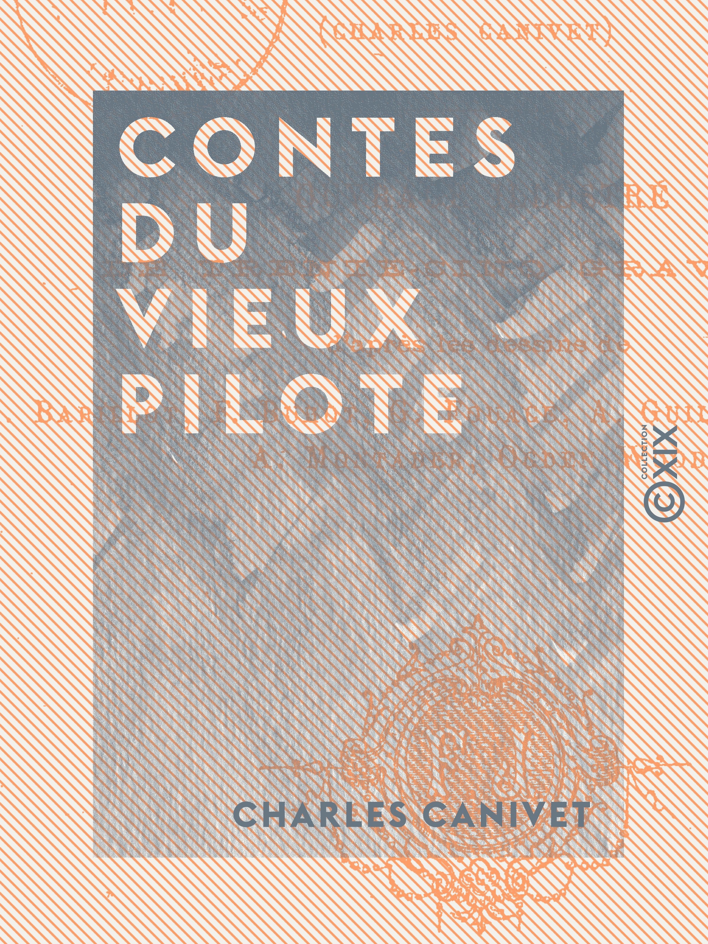 ebook cover of Contes du vieux pilote, by Charles Canivet