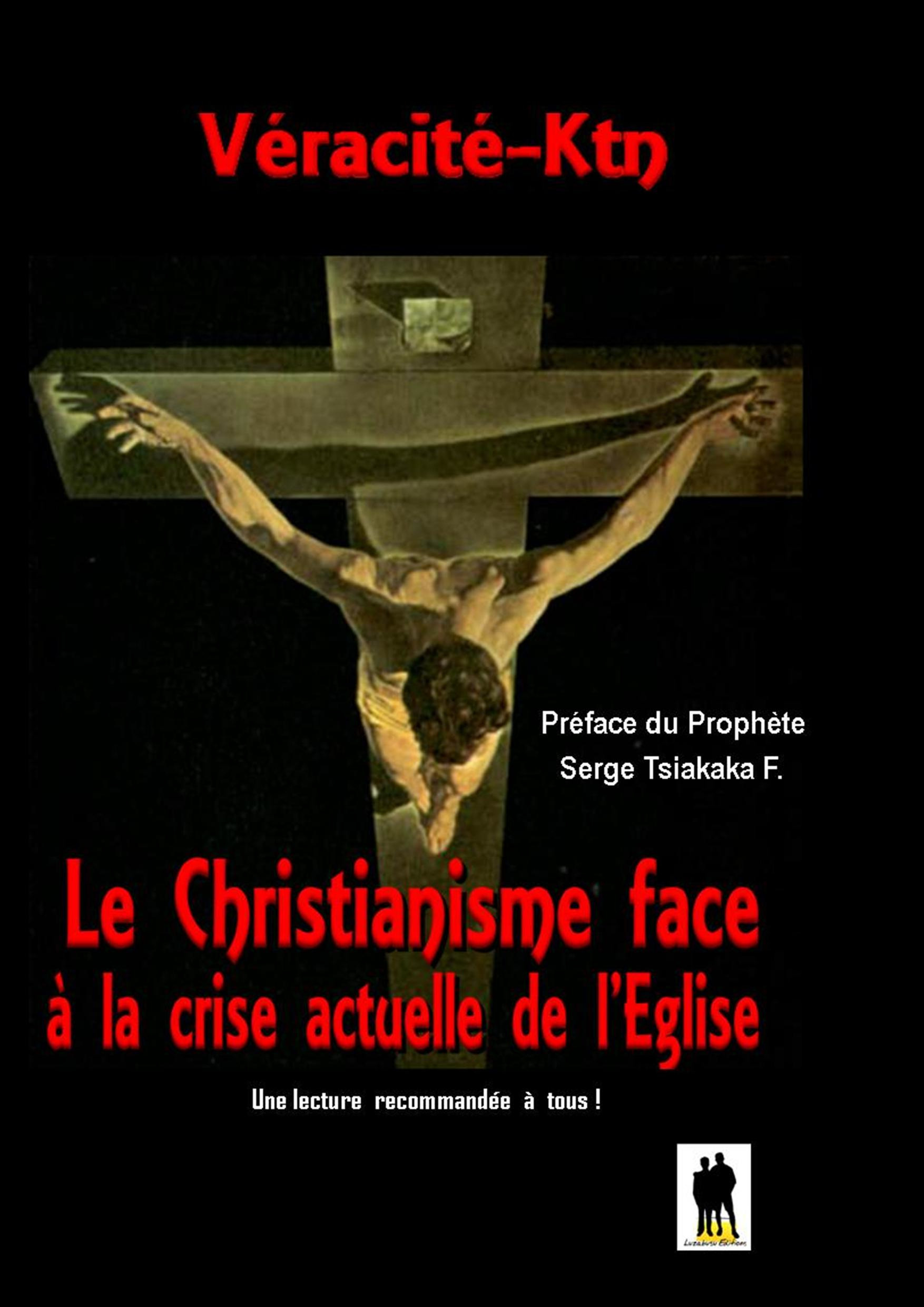Couverture ebook de Le christianisme face à la crise actuelle de l'église, de Veracite-Ktn