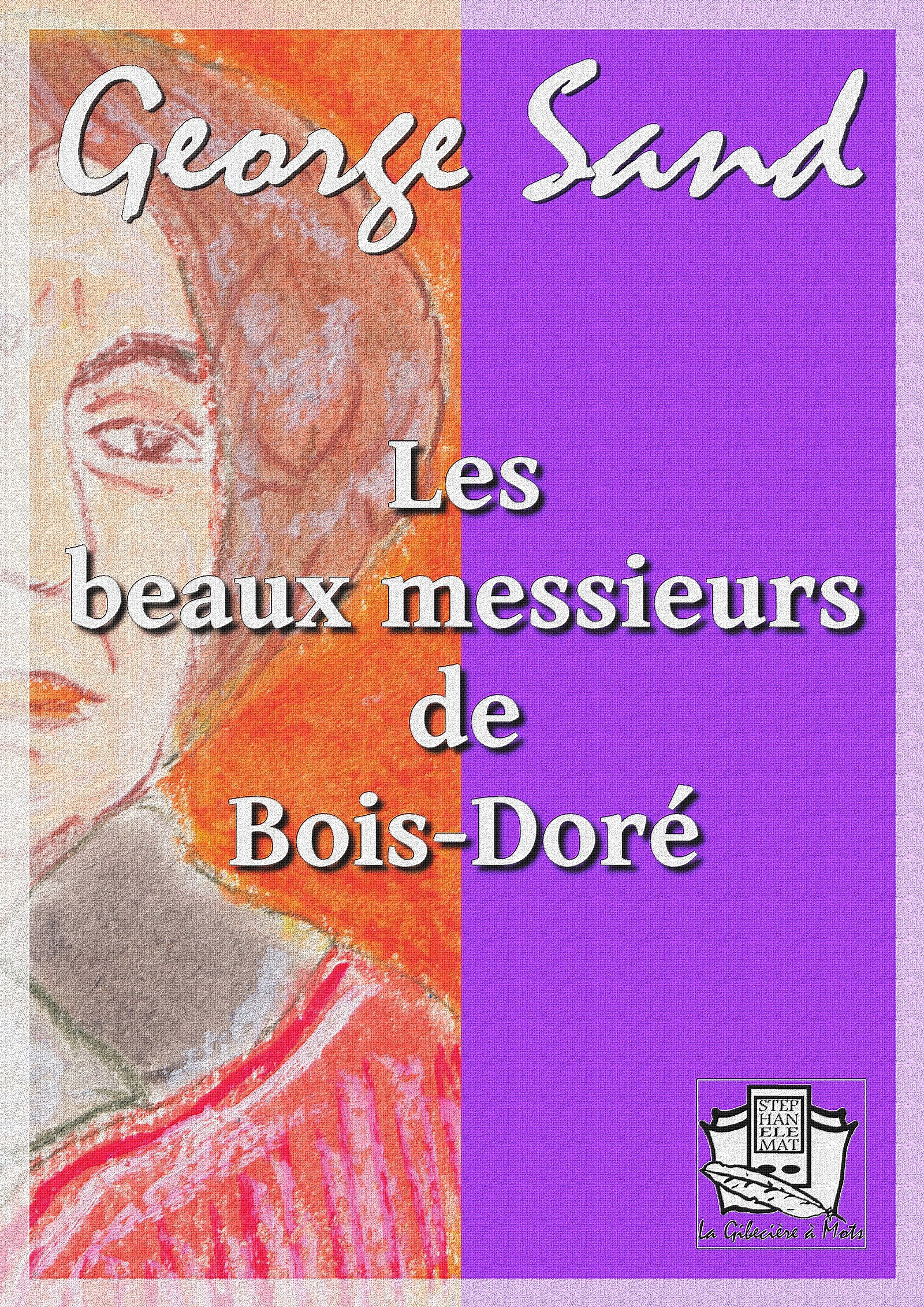 Couverture ebook de Les beaux messieurs de Bois-Doré, de George Sand