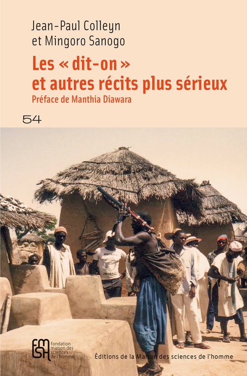Couverture ebook de Les « dit-on » et quelques autres récits plus sérieux, de Jean-Paul Colleyn, Mingoro Sanogo