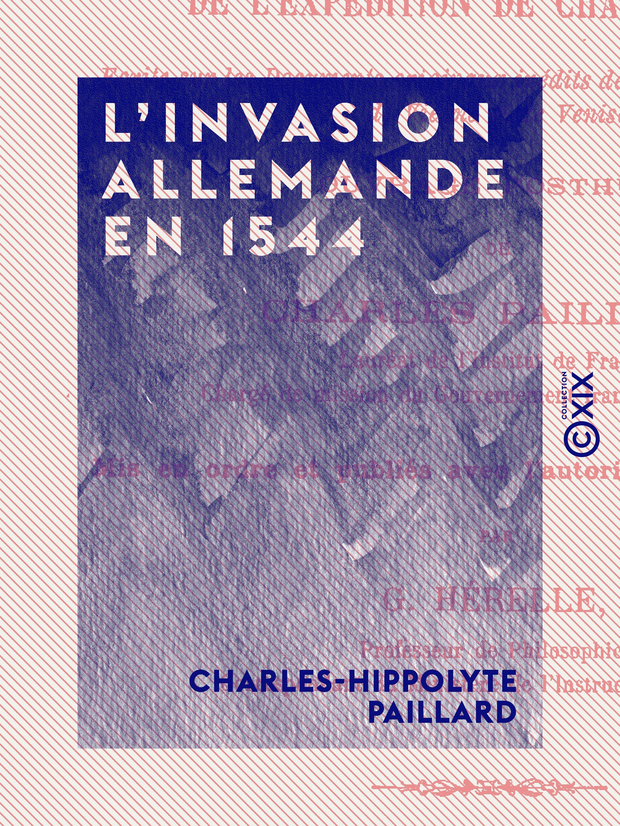 Couverture ebook de L'Invasion allemande en 1544, de Charles-Hippolyte Paillard
