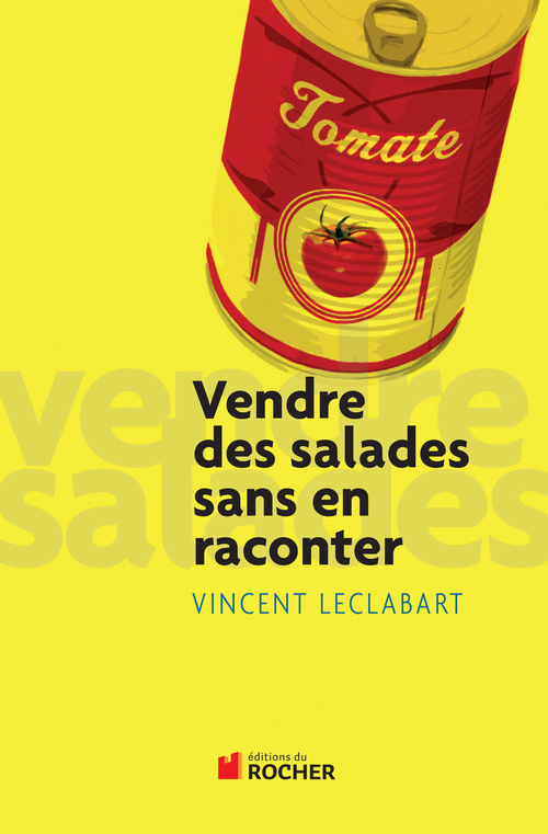 Couverture ebook de Vendre des salades sans en raconter, de V Leclabart