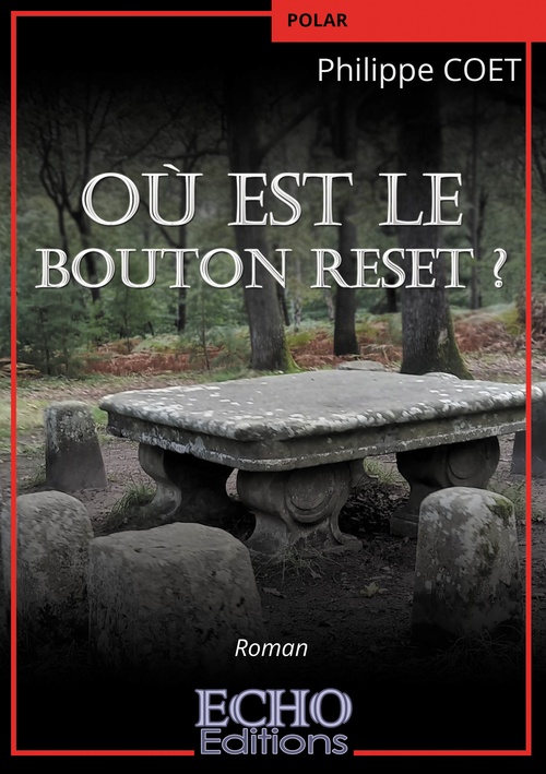 Couverture ebook de Où est le bouton reset ?, de Philippe Coet