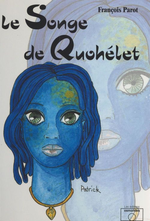 Couverture ebook de Le Songe du Quohélet, de Francois Parot