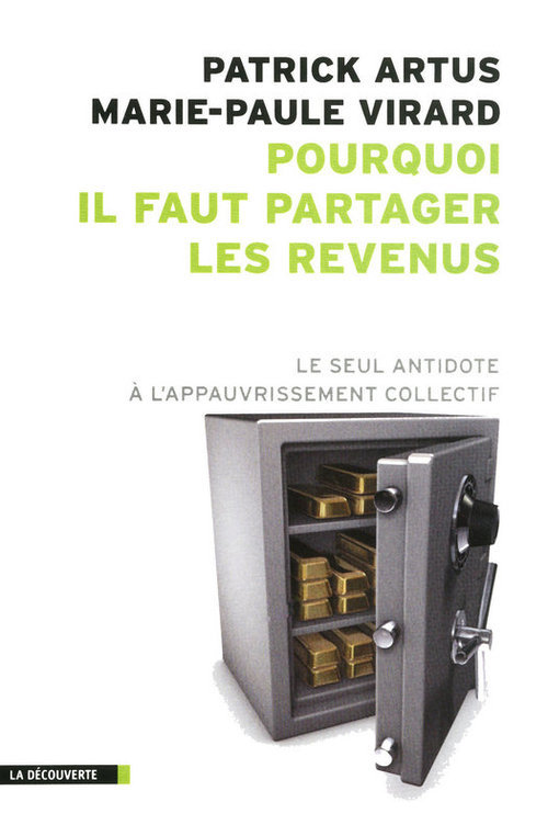 ebook cover of Pourquoi il faut partager les revenus, by Patrick Artus, Marie-Paule Virard