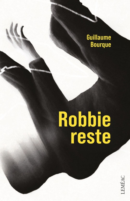 ebook cover of Robbie reste, by Guillaume Bourque