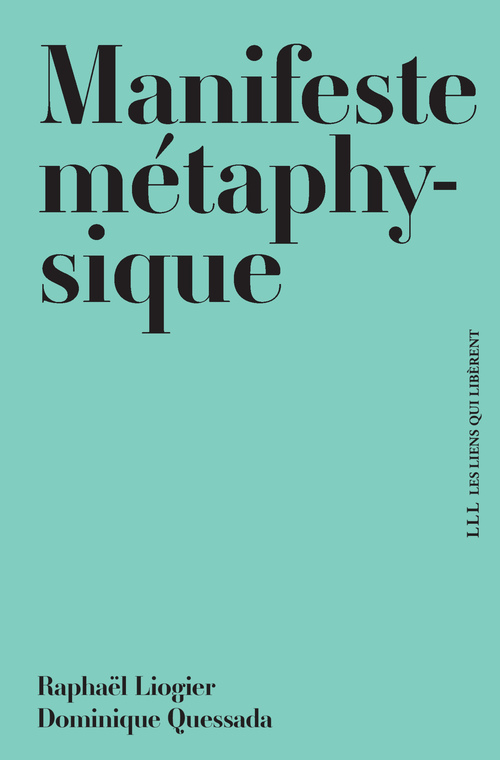 ebook cover of Manifeste metaphysique, by Raphaël Liogier, Dominique Quessada