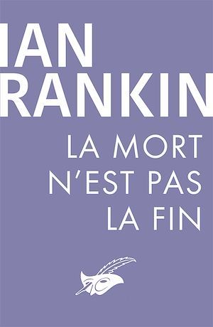 Couverture ebook de La mort n'est pas la fin, de Ian Rankin