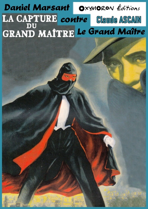 Couverture ebook de La capture du Grand Maître, de Claude Ascain