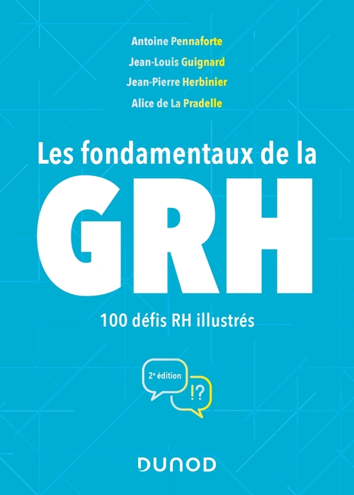 ebook cover of Les fondamentaux de la GRH - 2e éd., by Jean-louis Guignard, Jean-pierre Herbinier, Alice de La pradelle, Antoine Pennaforte
