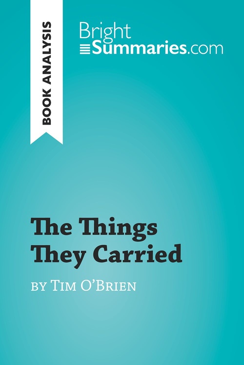 ebook cover of The Things They Carried by Tim O'Brien (Book Analysis), by Bright Summaries