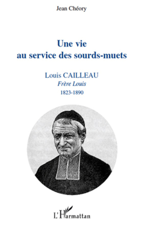 Couverture ebook de Une vie au service des sourds-muets, de Jean Chéory