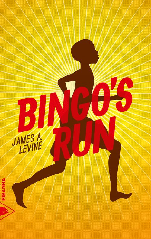 Couverture ebook de Bingo's run, de James a. Levine