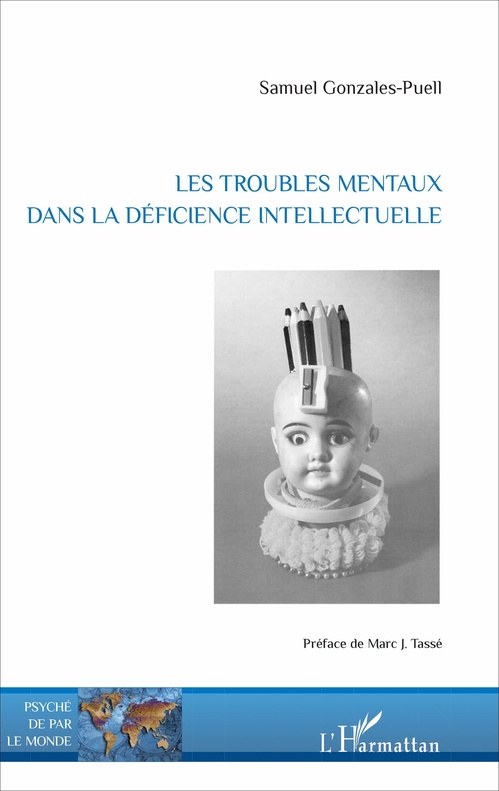 Couverture ebook de Les troubles mentaux dans la déficience intellectuelle, de Samuel Gonzales-puell
