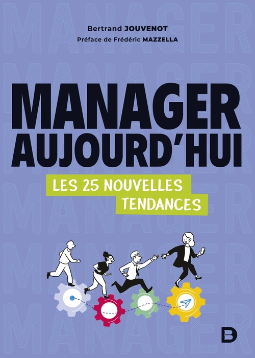 ebook cover of Manager aujourd´hui, by Bertrand Jouvenot
