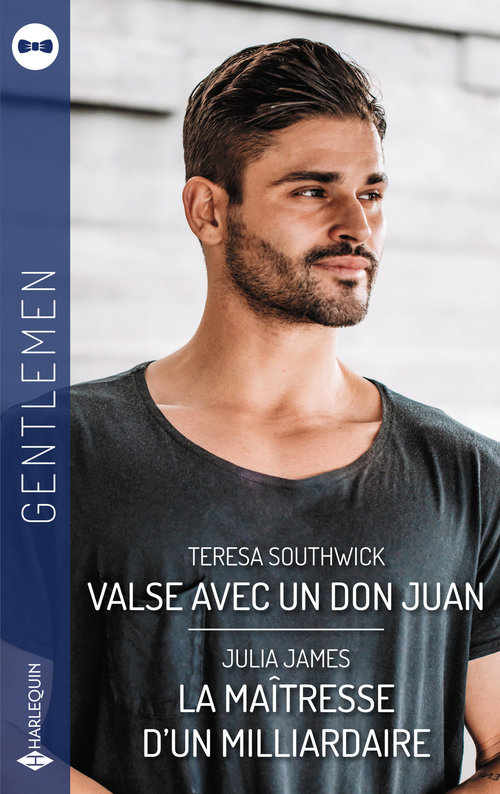 ebook cover of Valse avec un don Juan - La maîtresse d'un milliardaire, by Julia James, Teresa Southwick