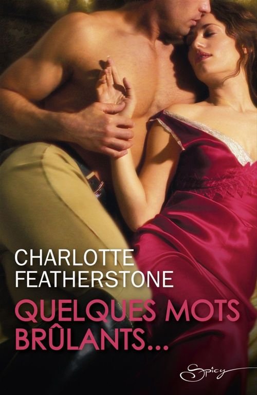 ebook cover of Quelques mots brûlants..., by Charlotte Featherstone