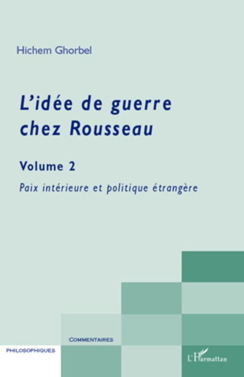 ebook cover of L'idée de guerre chez Rousseau (Volume 2), by Hichem Ghorbel