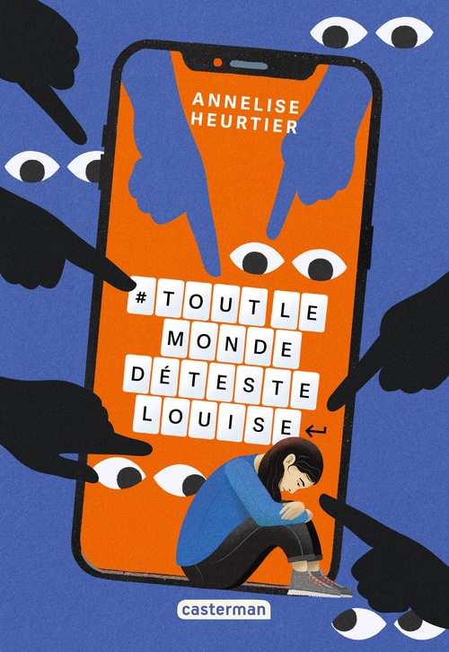 ebook cover of #ToutlemondedétesteLouise, by Annelise Heurtier