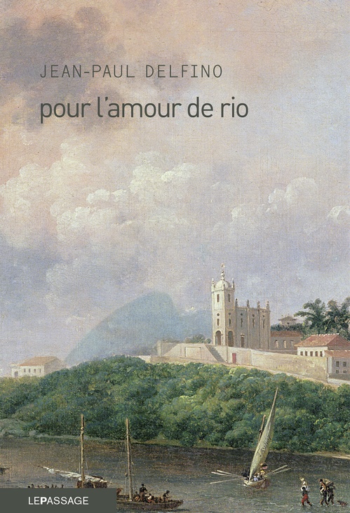 ebook cover of Pour l'amour de Rio, by Jean-Paul Delfino