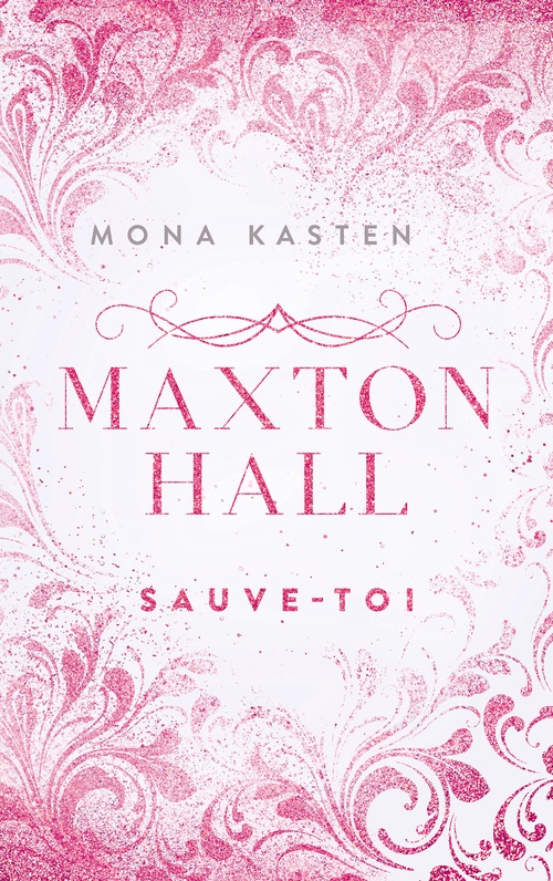 Couverture ebook de Maxton Hall - tome 2 - Le roman à l'origine de la série Prime Video, de Mona Kasten