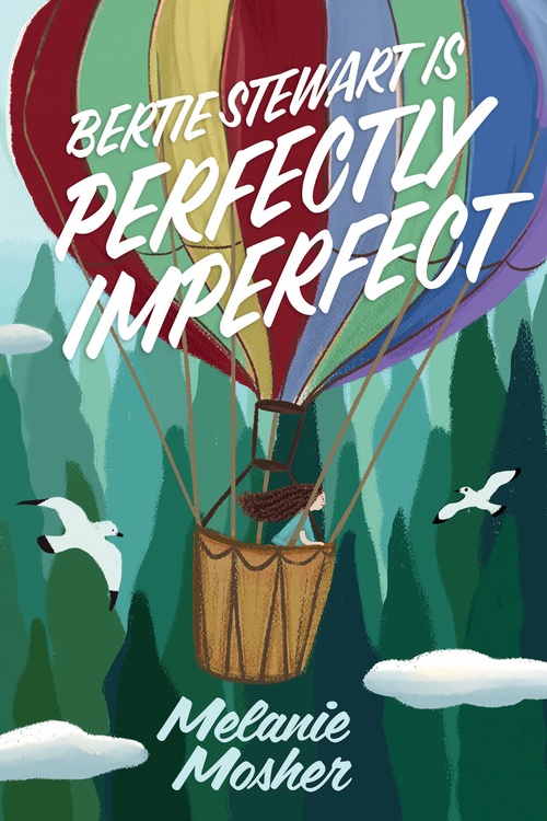 ebook cover of Bertie Stewart Is Perfectly Imperfect, by Melanie Mosher