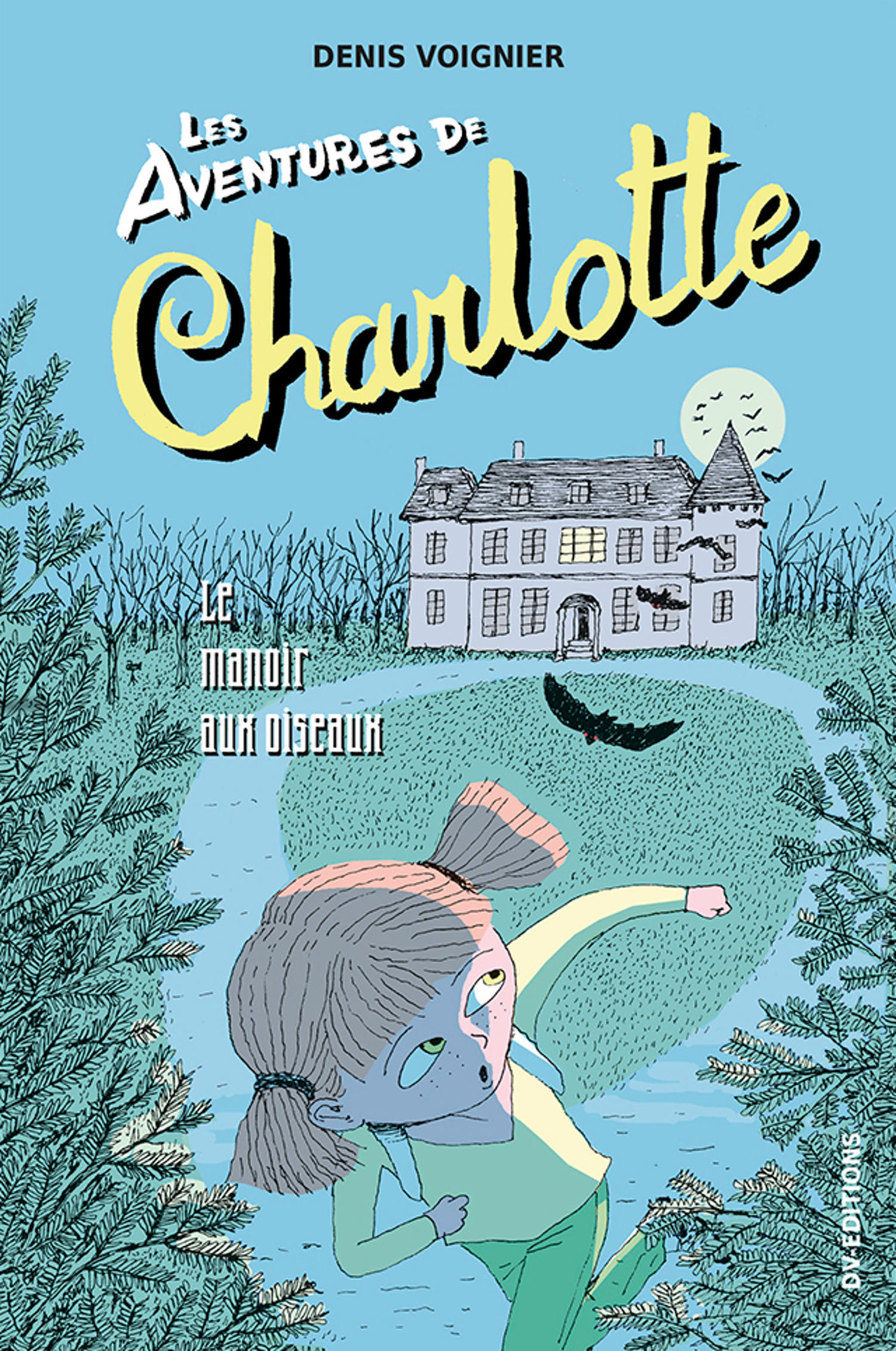 Couverture ebook de Les Aventures de Charlotte - t2 - le manoir aux oiseaux, de Denis Voignier