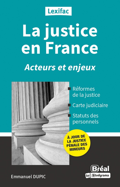 Couverture ebook de La justice en France : Acteurs et enjeux, de Emmanuel Dupic