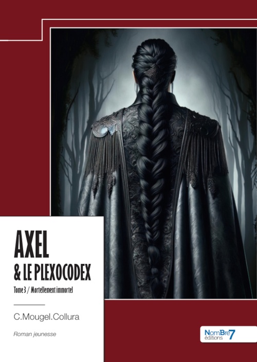Couverture ebook de Axel & le Plexocodex - Tome III, de C.Mougel.Collura