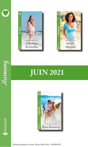 ebook cover of Pack mensuel Harmony : 3 romans (Juin 2021), by Kathy Douglass, Rebecca Winters, Rosanna Battigelli
