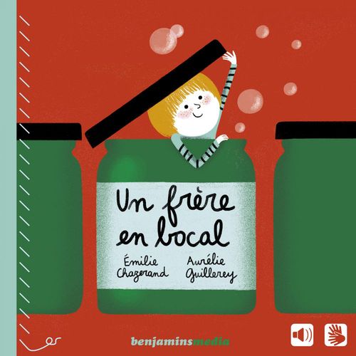 Couverture ebook de Un frère en bocal, de Emilie Chazerand, Aurélie Guillerey