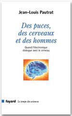 ebook cover of Des puces, des cerveaux et des hommes, by Jean-Louis Pautrat