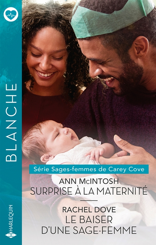 Couverture ebook de Surprise à la maternité - Le baiser d'une sage-femme, de Rachel Dove, Ann McIntosh