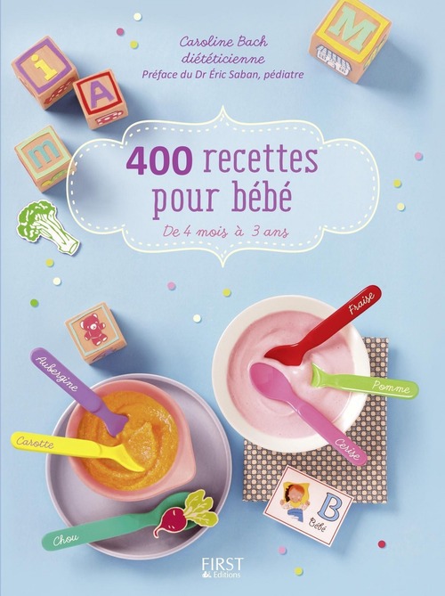 Couverture ebook de 400 recettes pour bébé, de Caroline Bach