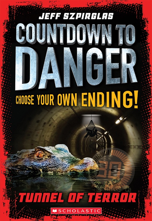 ebook cover of Tunnel of Terror (Countdown to Danger), by Jeff Szpirglas