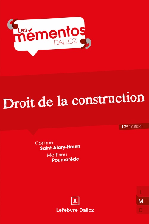 ebook cover of Droit de la construction 13ed, by Matthieu Poumarède, Corinne Saint-Alary-Houin, Roger Saint-Alary