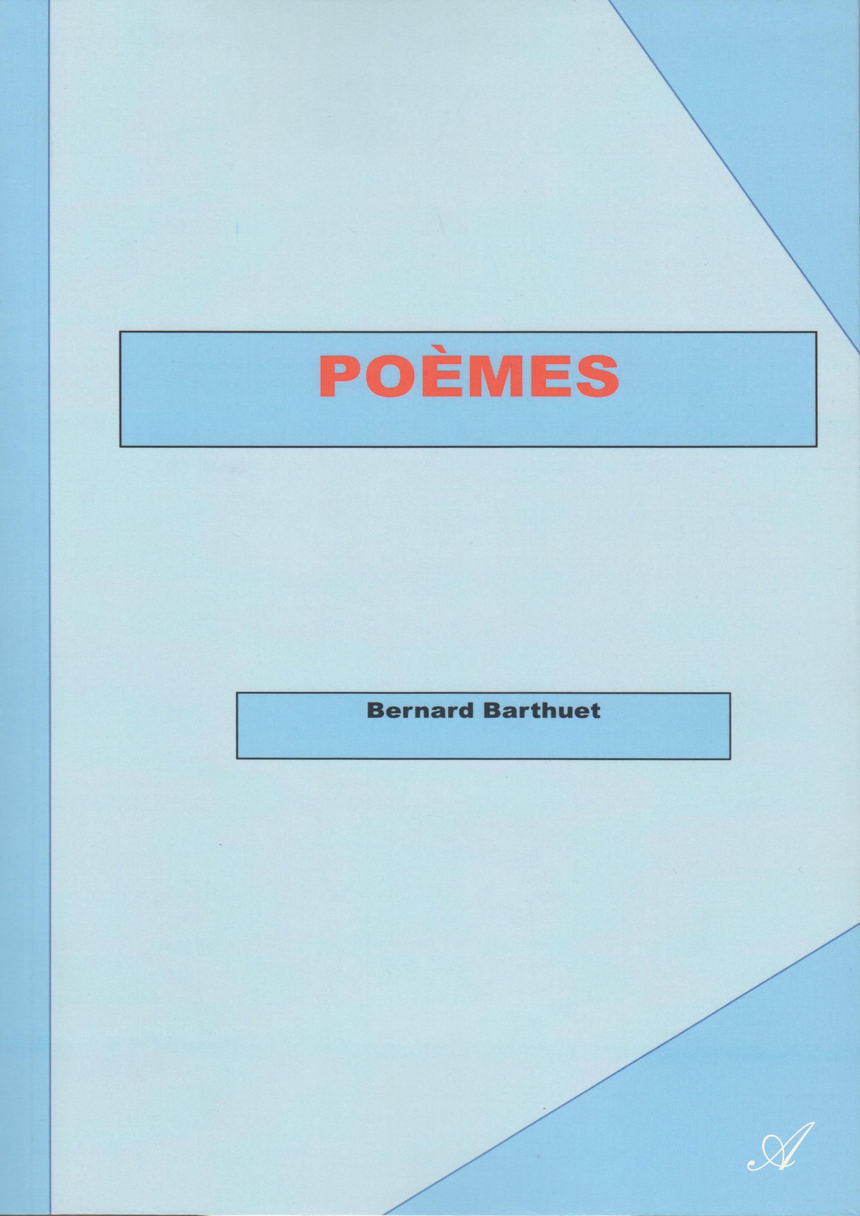 Couverture ebook de Poèmes, de Bernard Barthuet