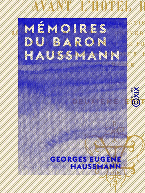 Couverture ebook de Mémoires du baron Haussmann, de Georges Eugene Haussmann