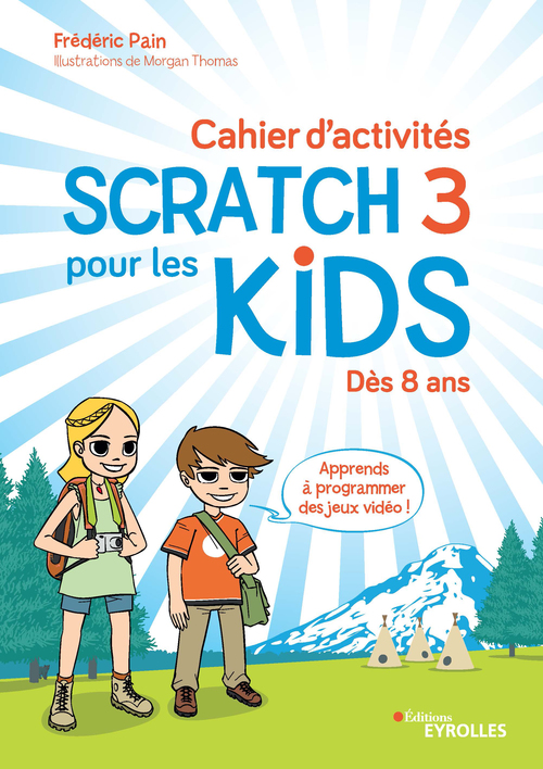 Couverture ebook de Cahier d'activités Scratch 3, de Frédéric Pain