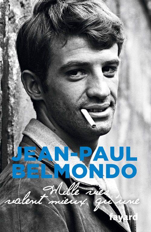 Couverture ebook de Mille vies valent mieux qu'une, de Jean-Paul Belmondo
