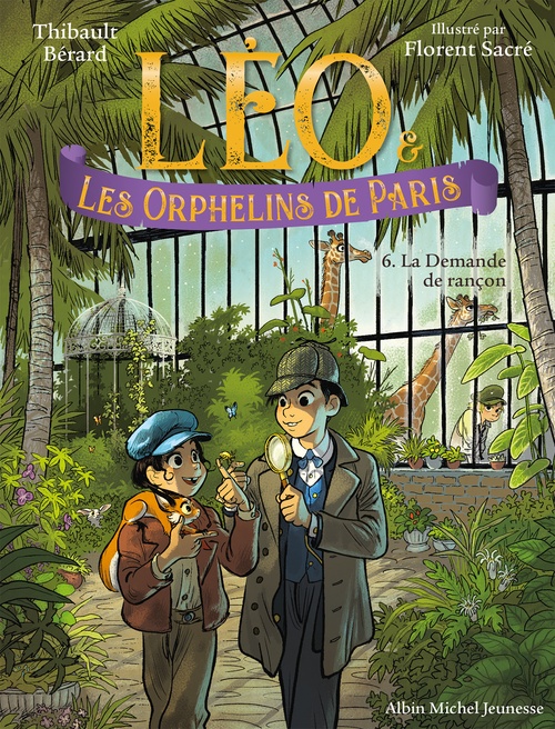 Couverture ebook de Léo et les Orphelins de Paris - tome 6 - La Demande de rançon, de Thibault Bérard