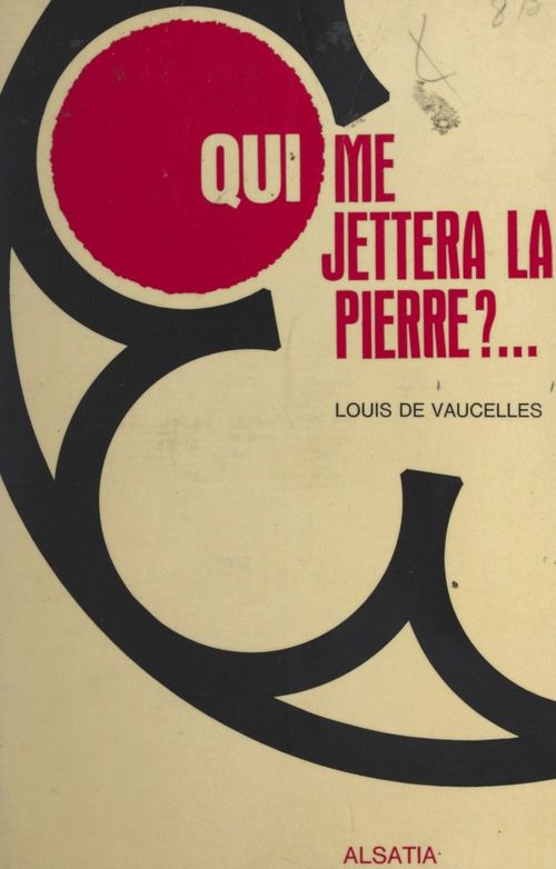 Couverture ebook de Qui me jettera la pierre ?, de Louis De Vaucelles