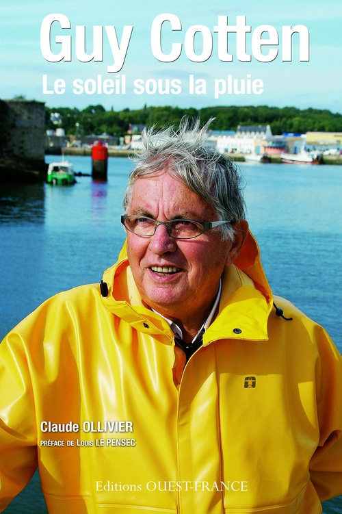 Couverture ebook de Guy Cotten, le soleil sous la pluie, de Claude Ollivier