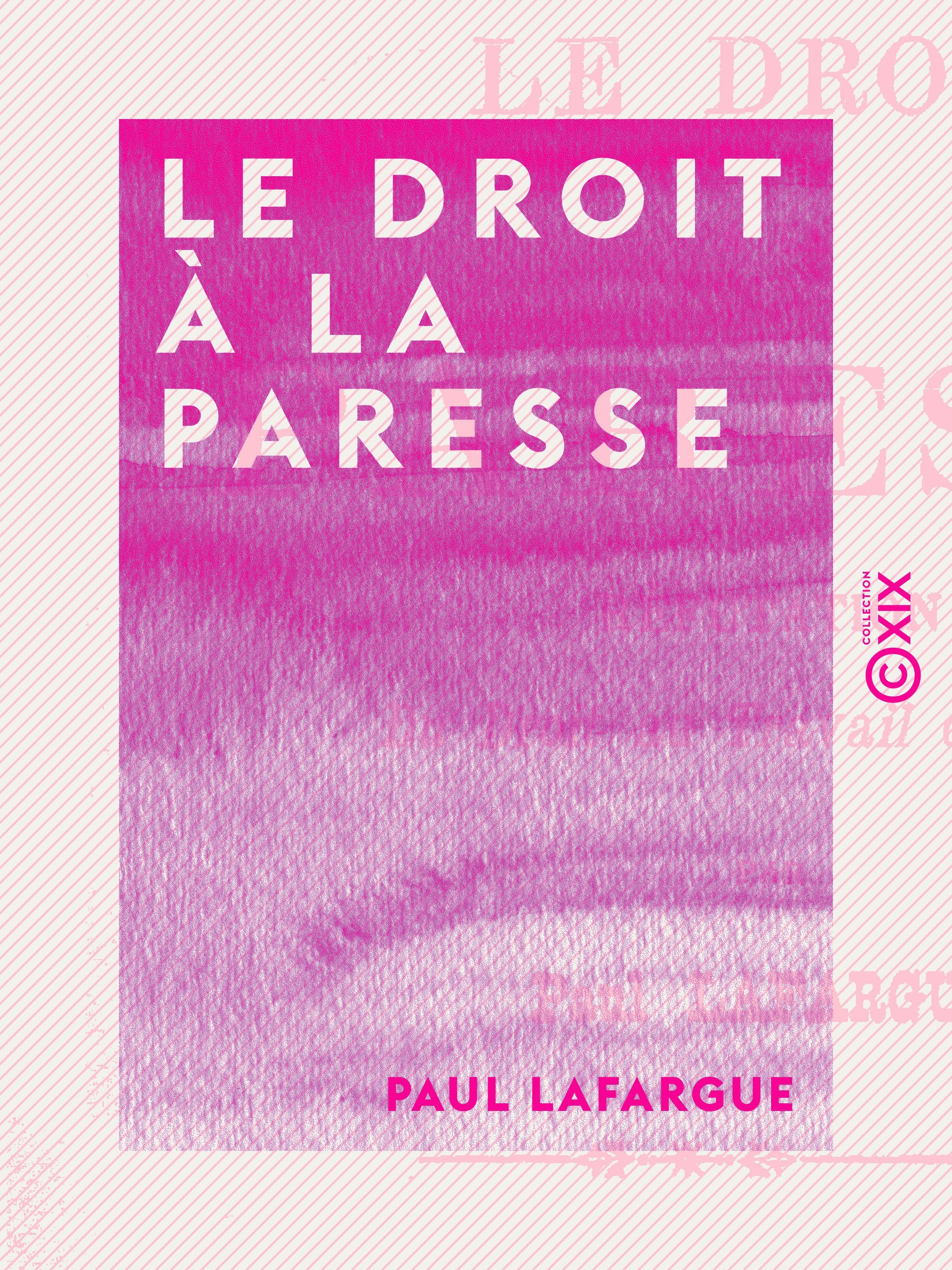 ebook cover of Le Droit à la paresse, by Paul Lafargue