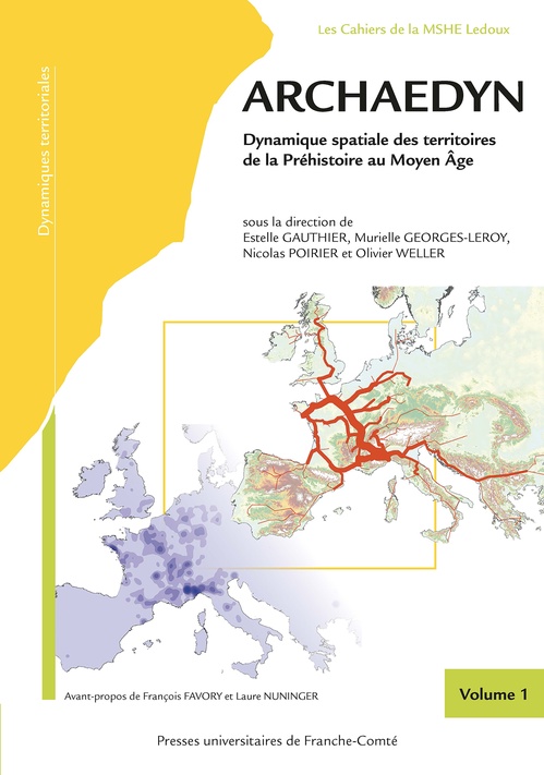 ebook cover of ARCHAEDYN. Dynamique spatiale des territoires de la Préhistoire au Moyen Âge. Volume 1, by