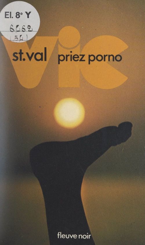 ebook cover of Vic St Val, priez porno, by Gilles Morris-Dumoulin