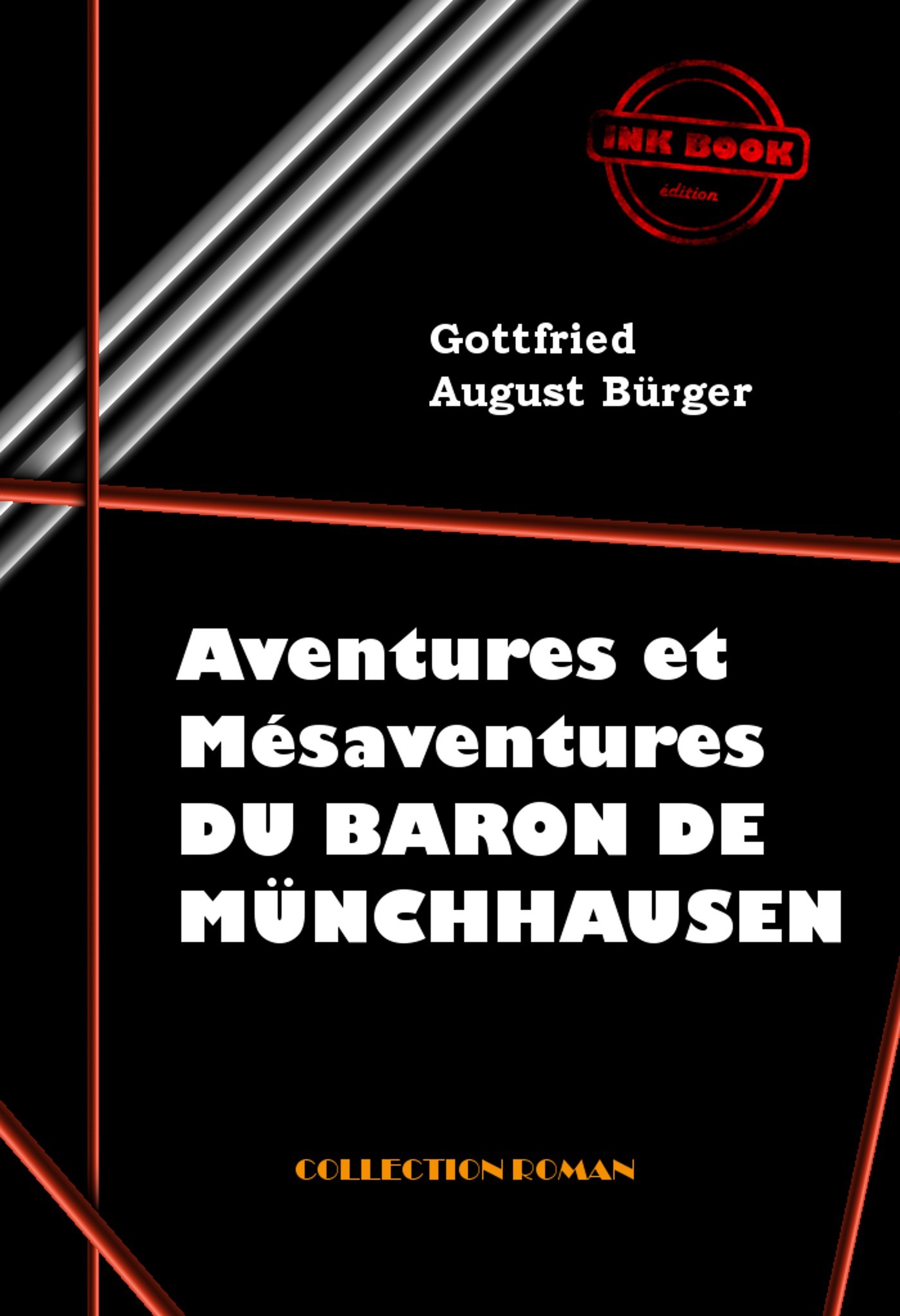 ebook cover of Aventures et mésaventures du Baron de Münchhausen [édition intégrale revue et mise à jour], by Gottfried August Burger